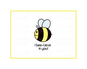 I Bee-Lieve In You Mini Greeting Card