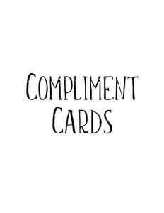Compliment Cards