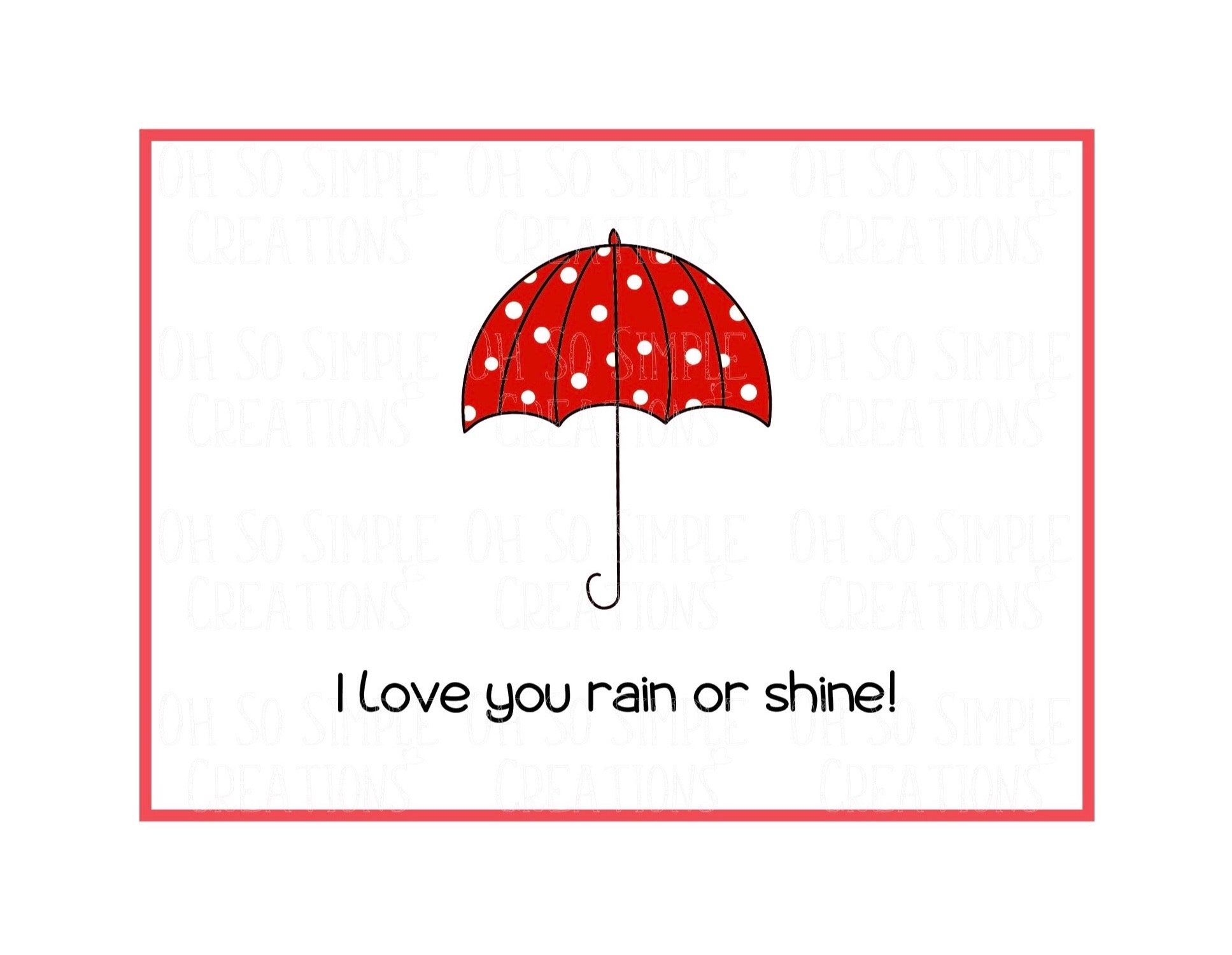 Love You Rain or Shine Mini Greeting Card