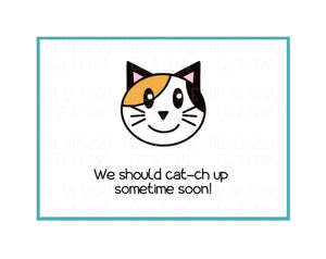 Cat-Ch Up Sometime Mini Greeting Card