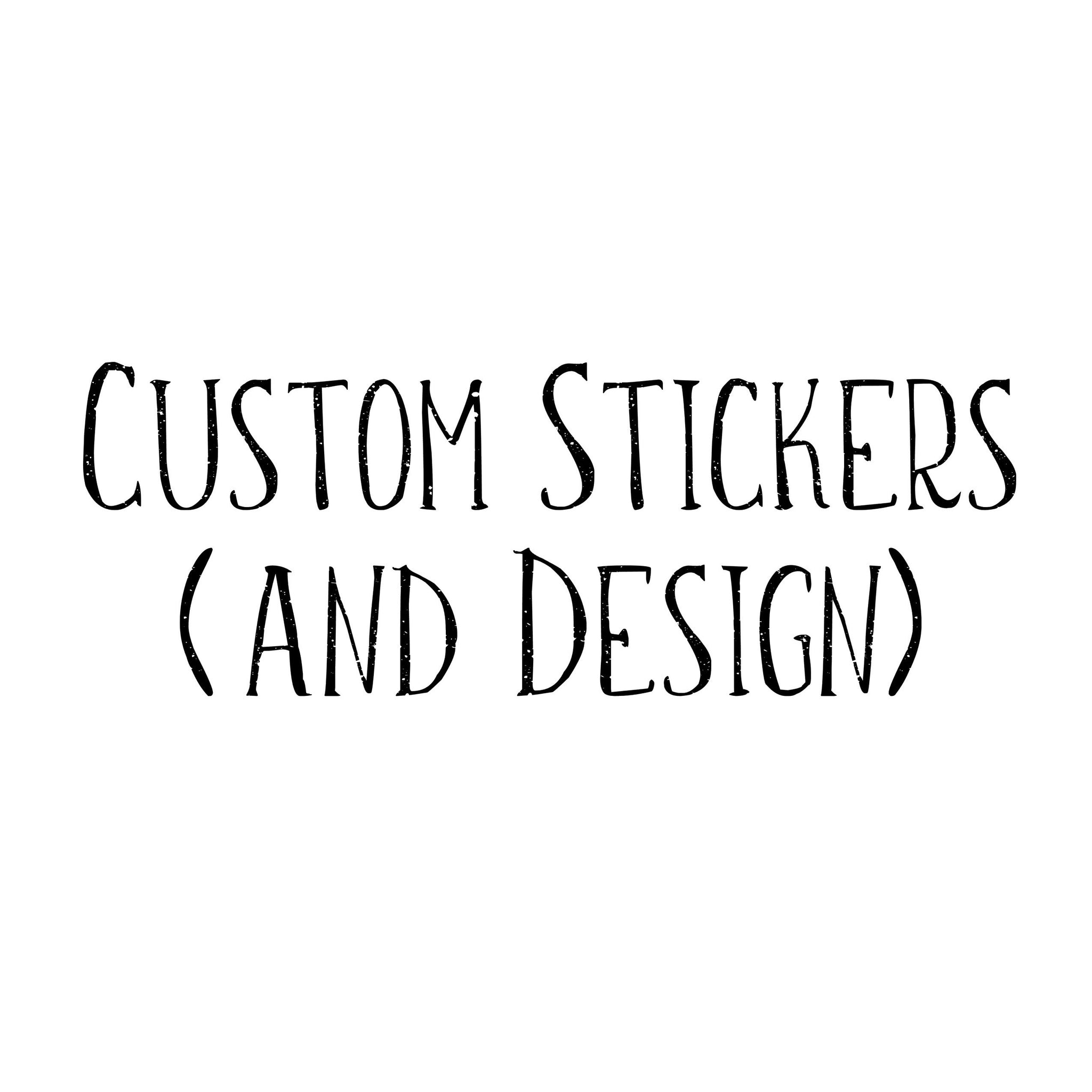 Custom Stickers & Design (Please Contact)
