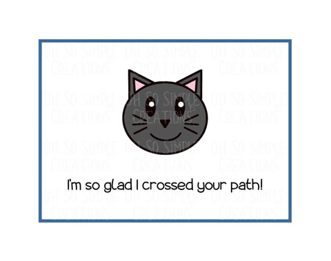 Crossed Your Path Mini Greeting Card