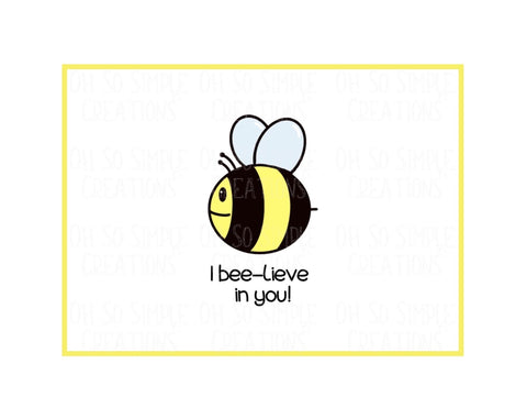 I Bee-Lieve In You Mini Greeting Card