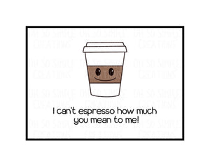 I Can't Espresso Mini Greeting Card