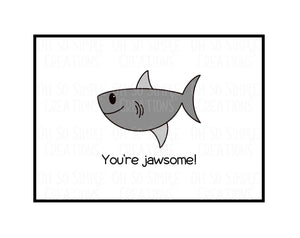 You're Jawsome Mini Greeting Card